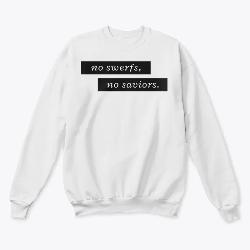 No SWERFs, No Saviors Style 1